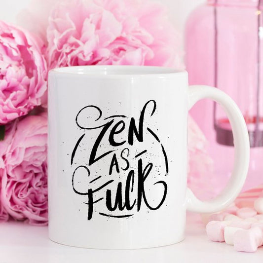 Coffee Mug, Zen As F#ck